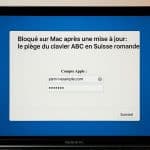 Mac bloqué piège du clavier ABC